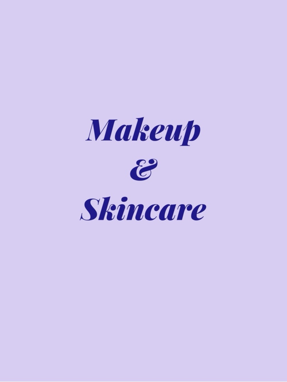 Makeup & Skincare